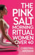 The Pink Salt Morning Ritual for Women Over 40: The 5-Minute Morning Ritual to Melt Belly Bloat, Boost Energy, Crush Cravings, and Support Natural Weight Loss During Menopause and Perimenopause