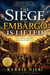 The Siege : The Embargo Is Lifted