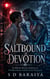 Saltbound Devotion
