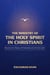 The Ministry of the Holy Spirit in Christians