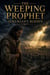 The Weeping Prophet - Biblical fiction, #5