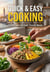 Quick & Easy Cooking: 55 Recipes for Fast, Trendy Meals