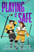 Playing it Safe - Playing, #5