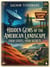 Hidden Gems of the American Landscape_ Four States, Four Secrets