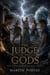 The Judge of the Gods - the Rebel Olympus Saga, #3
