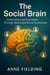 The Social Brain