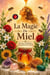 La Magie Du Miel