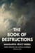 The Book of Destructions
