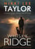 Whiskey Ridge - A Wildling K9 Mystery Series Novella - Wildling K9 Mystery Series