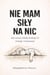 Nie mam siły na nic. Jak ruszyć, kiedy brakuje Ci energii i motywacji