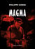 Magma - NOUVELLE EDITION - Décryptage d'un mythe et d'une musique