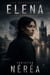 Elena — Les Anomalies - LES REVENANTES, #2