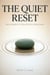 The Quiet Reset_ Micro-Habits for a Clear Mind in a Noisy World