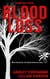 Blood Loss - The Magnolia Series, #2