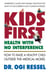 Kids First