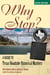 Why Stop? - A Guide to Texas Roadside Historical Markers