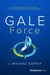 G.A.L.E. Force - Navigating Strategy, Culture, and Value Creation in Modern M&A