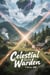 Celestial Martial Warden, Volume 10 - Celestial Martial Warden, #10
