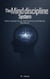 The Mind Discipline System — A Practical Framework to Build Lasting Focus, Self-Control, and Mental Resilience - The Mental Mastery Series, #1