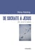 De Socrate à Jésus - Vers une autre sagesse