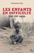 Les enfants en difficulté - XIXe-XXe siècle