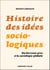 Histoire des idées sociologiques - 6e éd. - Du berceau grec à la sociologie globale