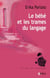 Le bébé et les trames du langage