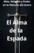 El alma de la espada: mito, religión y poder en la historia del acero