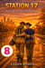 Station 17 | Book Eight : The Home You Built (Finale) - Station 17, #8