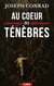 Au Cœur des ténèbres - Thriller psychologique - Une plongée dans la folie et l'aventure