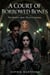 A Court of Borrowed Bones - Young Adult Fiction, #1