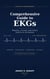 Comprehensive Guide to EKG's  Rhythms, 12 leads, and Clinical Patterns at Bedside