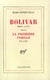 Bolivar / La Première famille