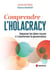 Comprendre l'holacracy - Dépasser les idées reçues et transformer la gouvernance