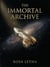 The Immortal Archive