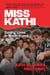Miss Kathi - Saving Lives in North Korea