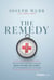The Remedy - Advancing Evidence-Based Healthcare Delivery in a Fragmented System