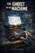 The Ghost In The Machine