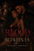 Blood Between Us - Blood Between Us, #1
