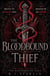 The Bloodbound Thief - The Bloodbound Saga, #1