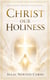 Christ Our Holiness - 3 Book Collection
