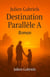 Destination Parallèle A