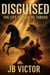Disguised: The Life of Paul of Tarsus, a Novel