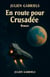 En route pour Crusadée