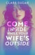 Come Inside While Your Wife's Outside - Come Inside, #1