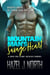 Mountain Man's Savage Heart - Rugged Loners of Timber Peak Valley, #4