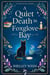 A Quiet Death in Foxglove Bay - A Foxglove Bay Mystery, #1