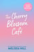 The Cherry Blossom Café
