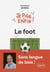 Je pige enfin le foot !