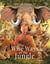 The Wise Ways of the Jungle - A Story of Courage, Kindness and Adventure